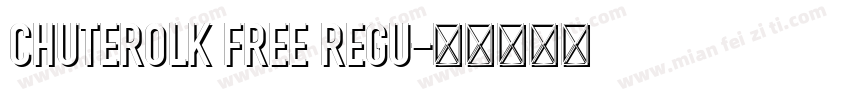 CHUTEROLK Free Regu字体转换